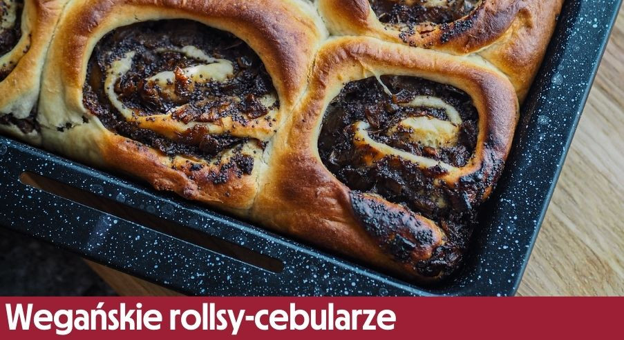Wegańskie rollsy-cebularze – idealnie nie tylko na Tłusty Czwartek!