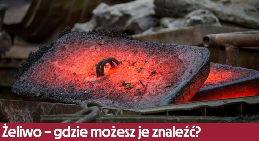 Żeliwo – gdzie możesz je znaleźć na co dzień?