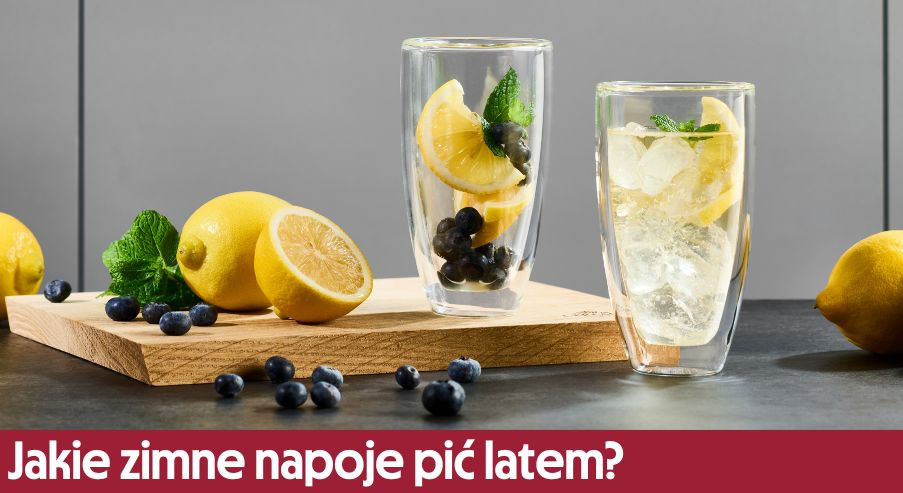 Jakie zimne napoje pić latem? Sprawdź!
