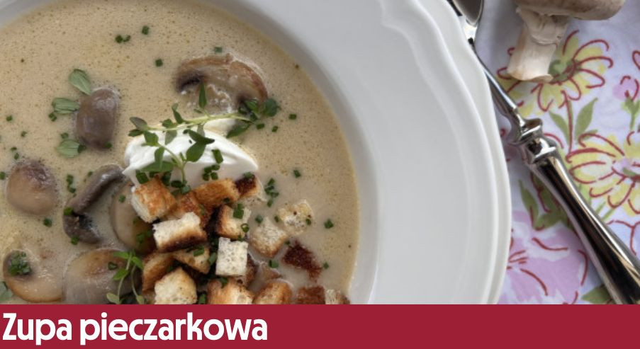 Zupa pieczarkowa – przepis na szybką i smaczną zupę