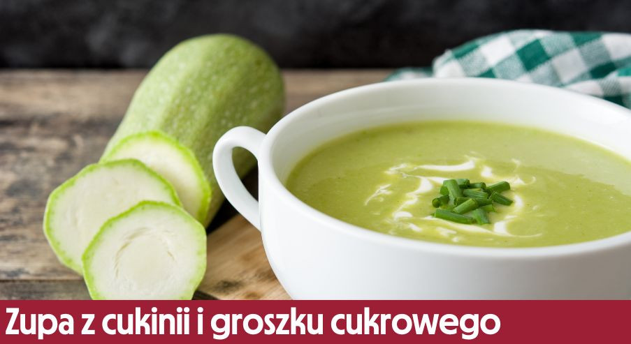 Zupa z cukinii i groszku cukrowego – przepis na zupę krem